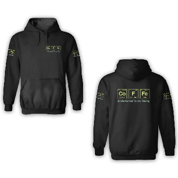 Discover COFFEE - with elements of the periodic table 3D Hoodies