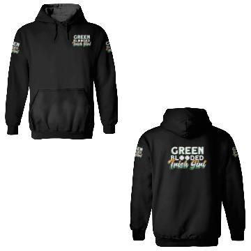 Discover Green Blooded Irish Girl - St Patricks Day Irish 3D Hoodies