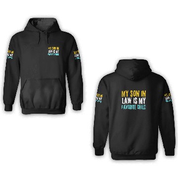 Discover my son in law 3D Hoodies