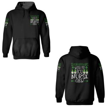 Discover Shenanigans With My ICU Nurse Crew Saint 3D Hoodies