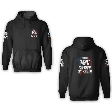 Discover My Daughter My Soldier My Pride... 3D Hoodies