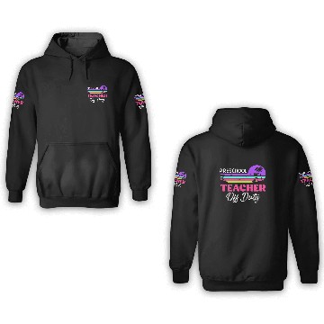 Discover Preschool teacher off school vacation duty teacher 3D Hoodies