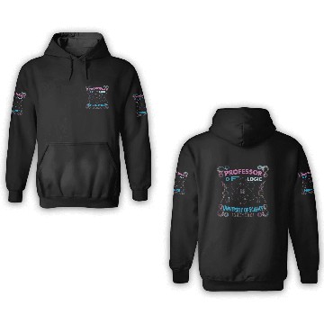Discover Professor Of Logic University of Science 3D Hoodies