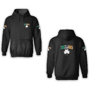 Discover Ireland shamrock Irish St. Patrick's Day 3D Hoodies