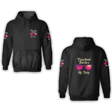 Discover Preschool kindergarten educator off duty teacher 3D Hoodies