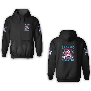 Discover Beaches Booze Besties Girls Trip Spring Break 3D Hoodies