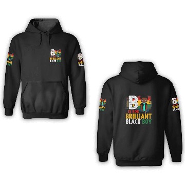 Discover B Is For Brilliant Black Boy Black History Month A 3D Hoodies
