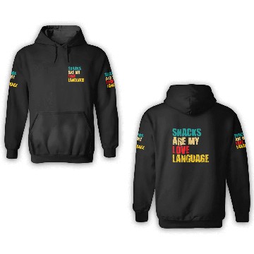 Discover Snacks Are My Love Language 3D Hoodies