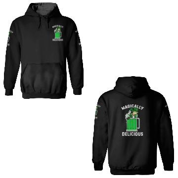 Discover Magically Delicious idea St Patricks Day Drinking 3D Hoodies