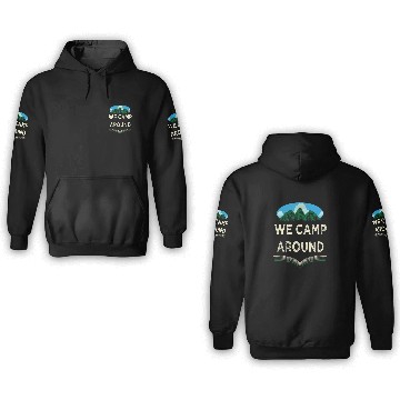 Discover We Camp Around Summer Camping Tropical Camper Hiki 3D Hoodies