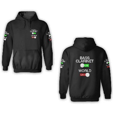 Discover Bass Clarinet On World Off 3D Hoodies