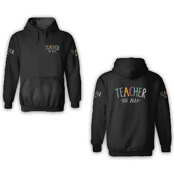 Discover Teacher 2023 For New Teacher Graduation 3D Hoodies