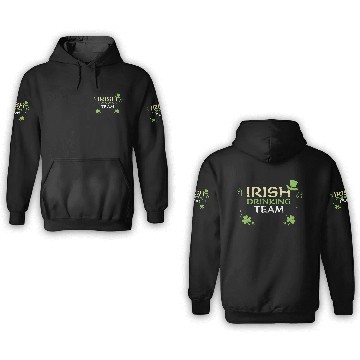 Discover Irish Drinking Team 3D Hoodies