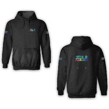 Discover Special Ed Teacher Only Because Full Time Multi 3D Hoodies