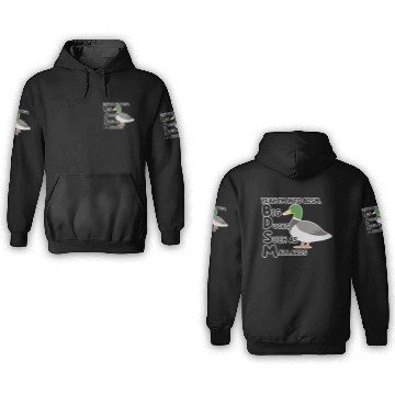 Discover yeah i'm into bdsm big ducks such as mallards 3D Hoodies