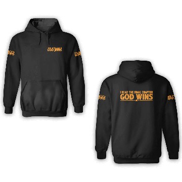 Discover I Read The Final Chapter, God Wins 4 3D Hoodies