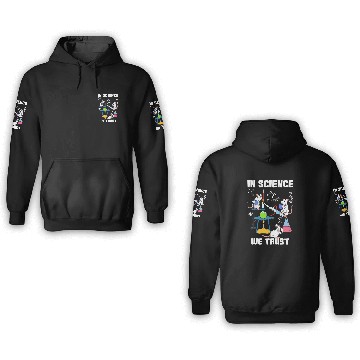 Discover Funny In Science We Trust Laboratory Chemicals 3D Hoodies