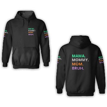 Discover vintage international women's day mama,mommy;bruh 3D Hoodies