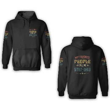 Discover My Favorite People Call Me Step-Dad Fathers Day 3D Hoodies