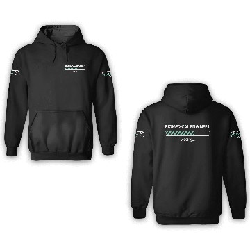 Discover Biomedical Engineer Loading Studying Biomedical En 3D Hoodies