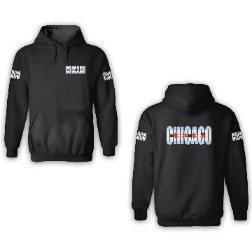 Discover Chicago Flag Home Love City 3D Hoodies