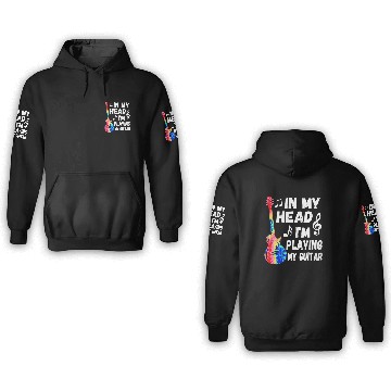 Discover In My Head I'm Playing My Tie Dye Guitar 3D Hoodies