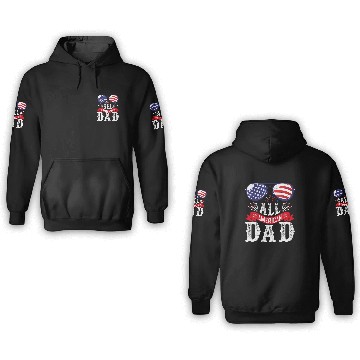 Discover All American Dad America Pride US Patriot 3D Hoodies