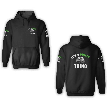 Discover Its A Philly Thing trending 3D Hoodies