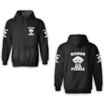 Discover Bichon Please Bichon Frise Dog Lover Funny Pun 3D Hoodies