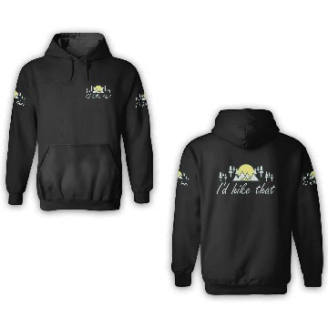 Discover Take a Hike, Hiking Lover, Adventure, Nature. 3D Hoodies