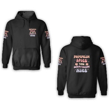 Discover Pumpkin Spice & Everything Nice, Happy Halloween 3D Hoodies