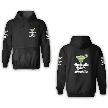 Discover Margarita Kinda Senorita 3D Hoodies