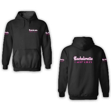 Discover Bachelorette party girls 3D Hoodies