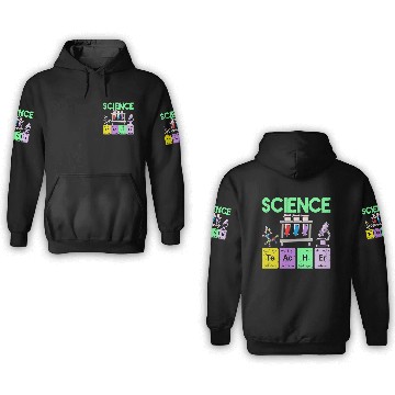 Discover Science Teacher Periodic Table Elements Chemistry 3D Hoodies