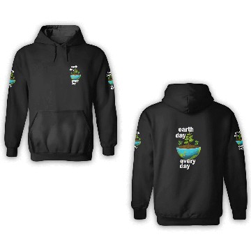Discover Earth Day Everyday Environmental Awareness 3D Hoodies