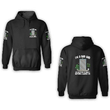 Discover I'm A Dad And An Elevator Mechanic Nothing Scares 3D Hoodies