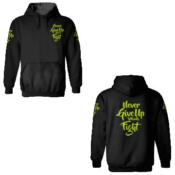 Discover Quote Never Give Up withouth Fight 3D Hoodies