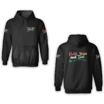 Discover Faith Hope Love Religious Family Christmas 3D Hoodies