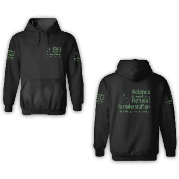 Discover Science is not made up 3D Hoodies