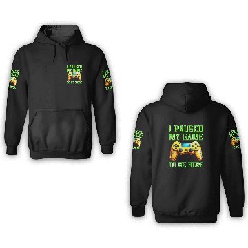 Discover Video Player Addicted I Paused My Game to be Here 3D Hoodies
