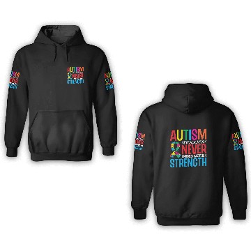 Discover Autism Warriors Never Underestimate Our Strength 3D Hoodies