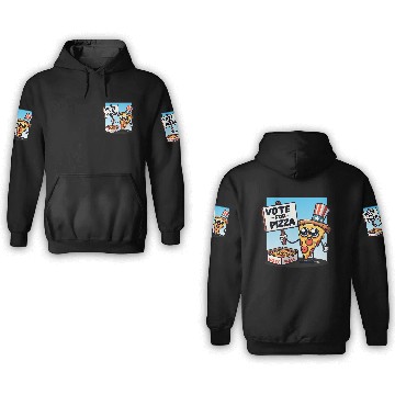 Discover Vote for Pizza 3D Hoodies