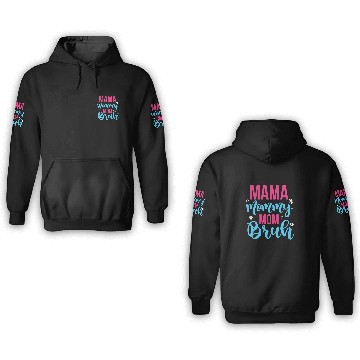 Discover Mama Mommy Mom Bruh 3D Hoodies