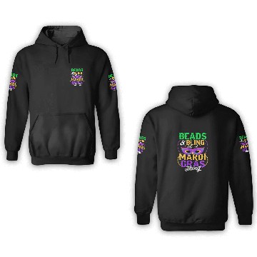 Discover Beads & Bling It's A Mardi Gras Thing Carnival Par 3D Hoodies