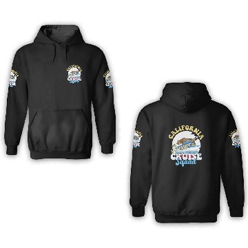 Discover California Cruise Squad Family Vacation Trip 3D Hoodies