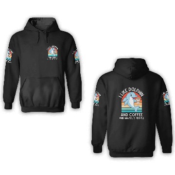 Discover i like dolphin and coffee and maybe 3 people funny 3D Hoodies