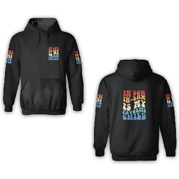 Discover My Son In Law Is My Favorite Child 3D Hoodies