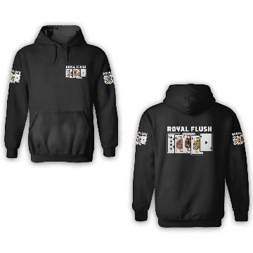 Discover Royal Flush Gambler Or Card Player Gift 3D Hoodies