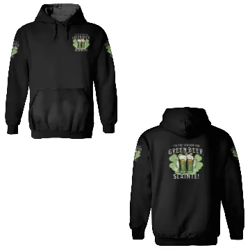 Discover St Pat's Design This is the Season for Green Beer 3D Hoodies