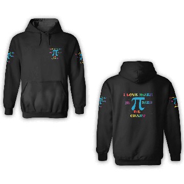 Discover i love math it makes me crazy 3D Hoodies